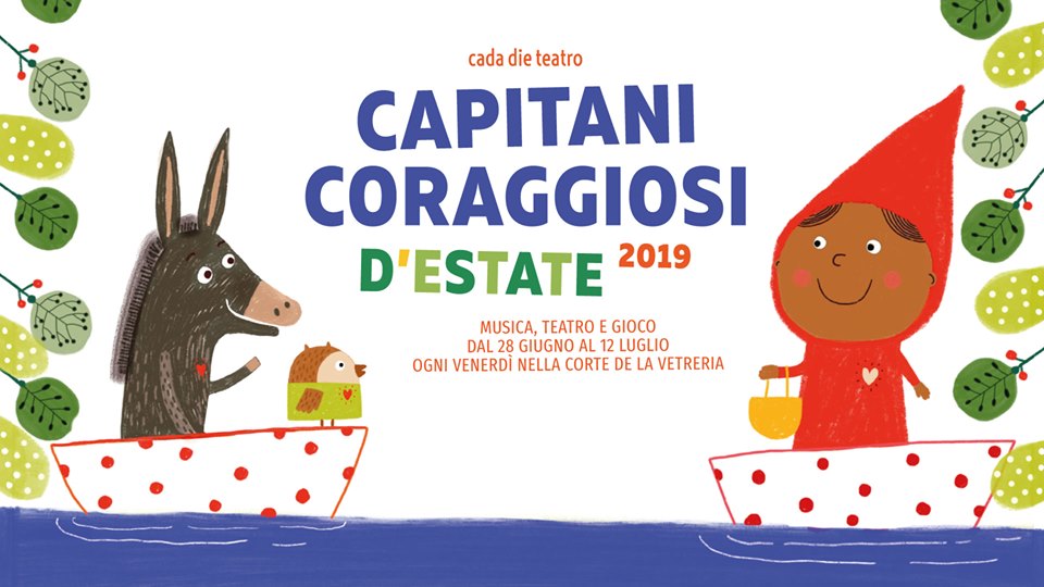 La Vetreria: Capitani Coraggiosi D'Estate 2019