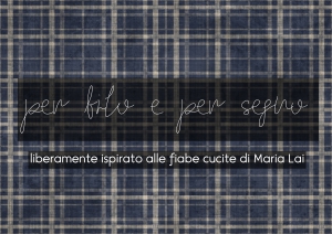 Omaggio a Maria Lai. Per Filo e per Segno 